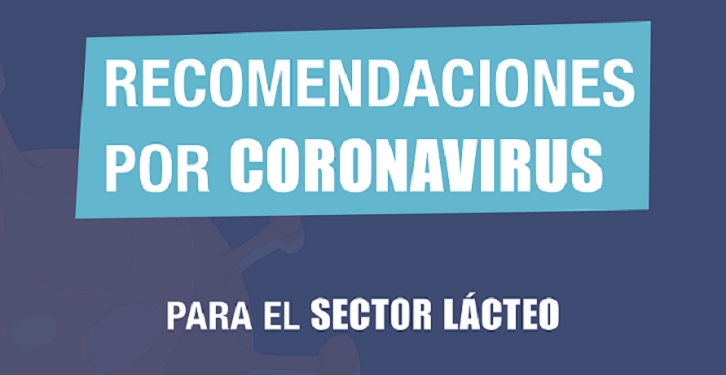 CONSORCIO LECHERO DIFUNDE PROTOCOLOS PARA ENFRENTAR EMERGENCIA SANITARIA EN PREDIOS E INDUSTRIA PROCESADORA