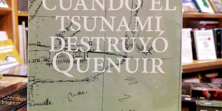 Libro revela la historia del devastador tsunami que golpeó a la localidad de Quenuir en el sur de Chile