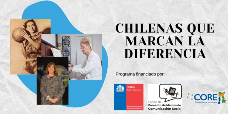 CHILENAS QUE MARCAN LA DIFERENCIA
